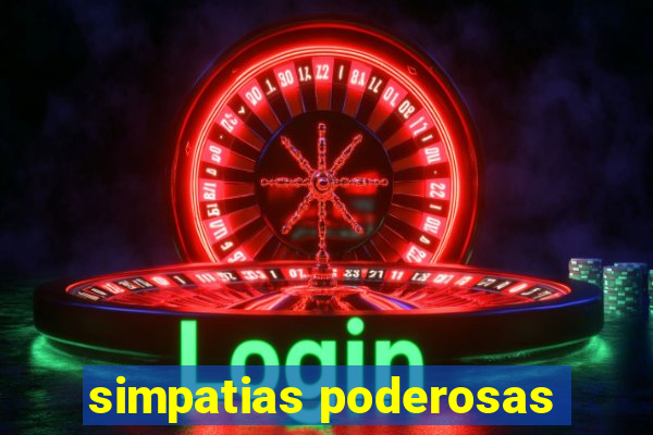 simpatias poderosas